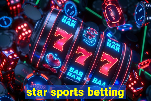 star sports betting