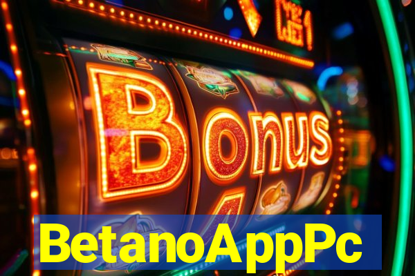 BetanoAppPc