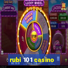 rubi 101 casino