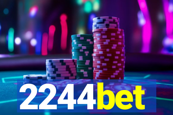 2244bet