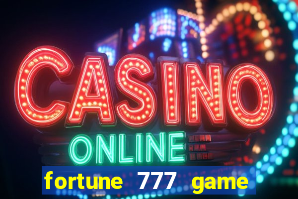 fortune 777 game slot online