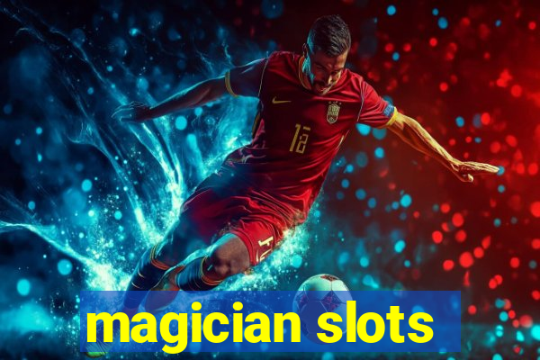 magician slots