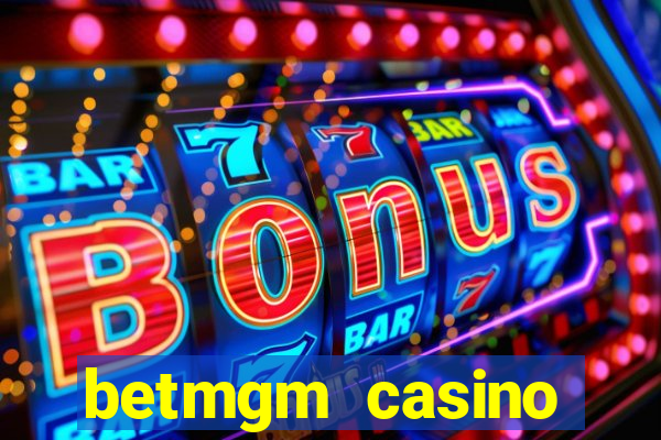 betmgm casino ontario bonus