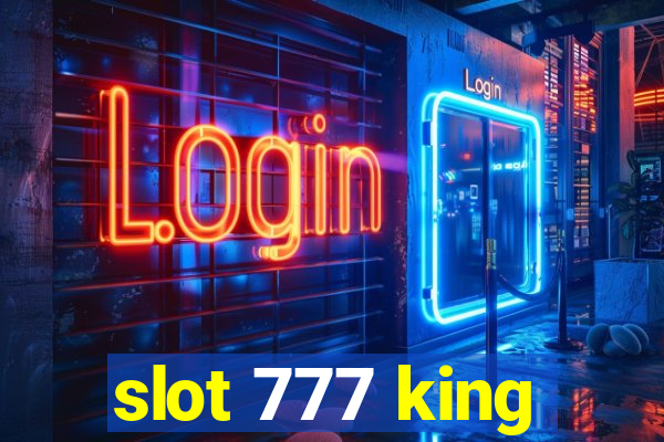 slot 777 king