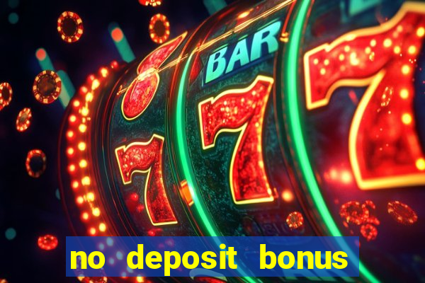 no deposit bonus codes for casinos