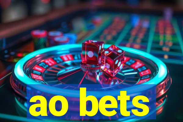 ao bets