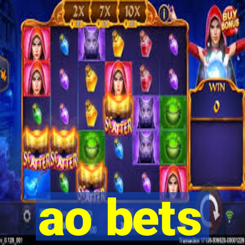 ao bets