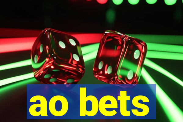 ao bets