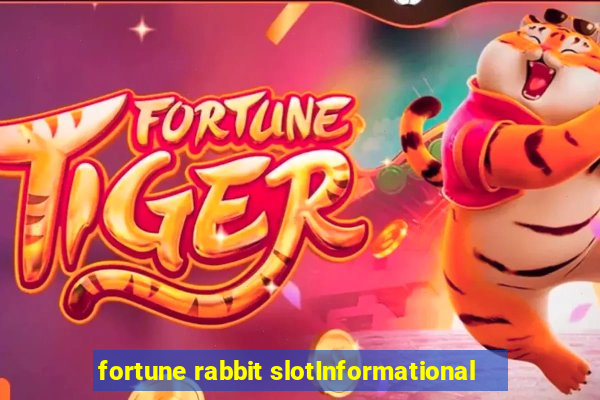 fortune rabbit slotInformational