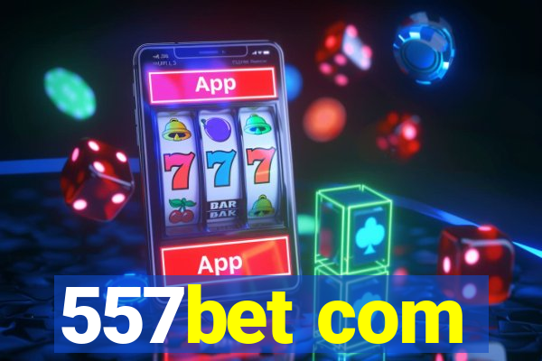 557bet com