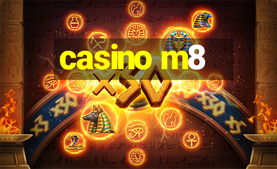 casino m8