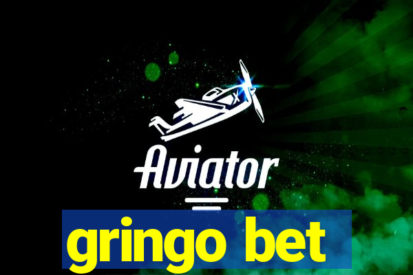 gringo bet