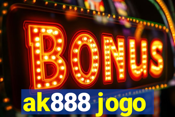 ak888 jogo