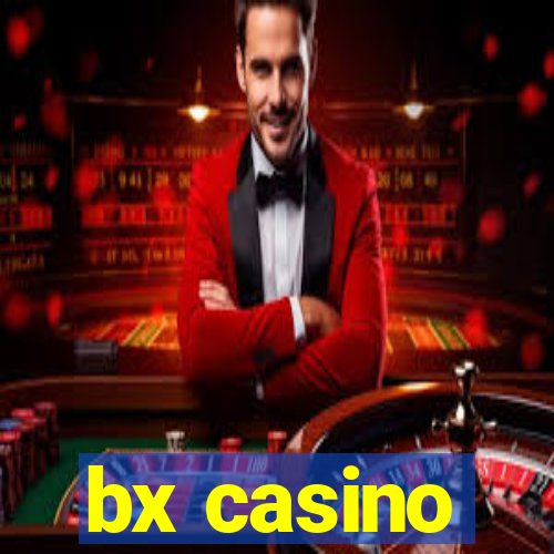 bx casino