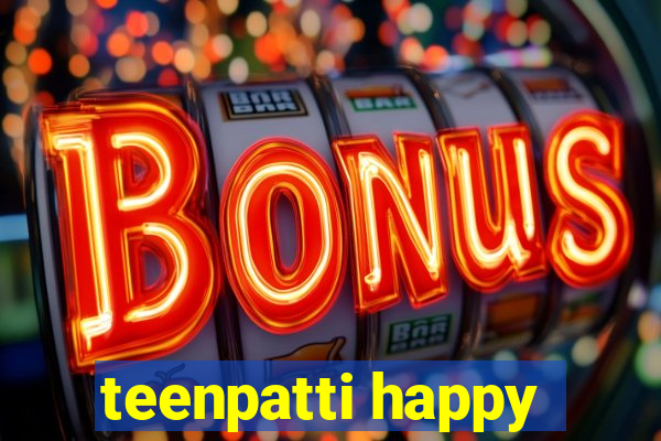 teenpatti happy