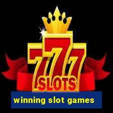 winning slot games