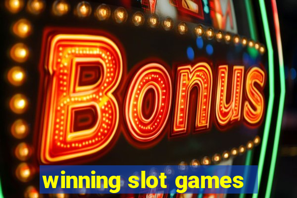 winning slot games