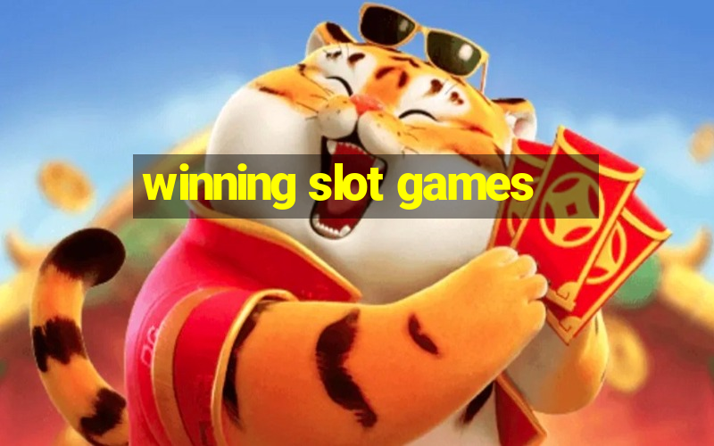 winning slot games