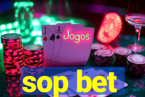 sop bet