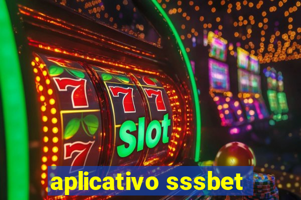 aplicativo sssbet