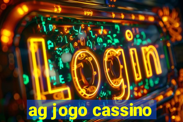 ag jogo cassino