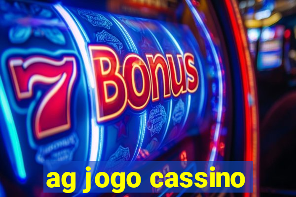 ag jogo cassino