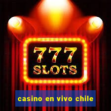 casino en vivo chile