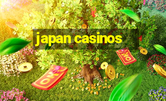 japan casinos