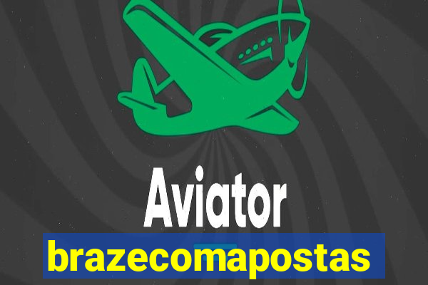 brazecomapostas