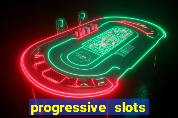 progressive slots in vegas