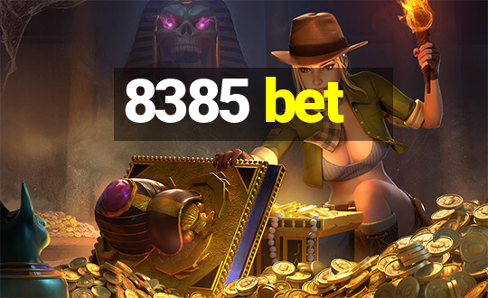 8385 bet