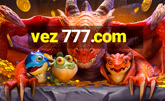 vez 777.com