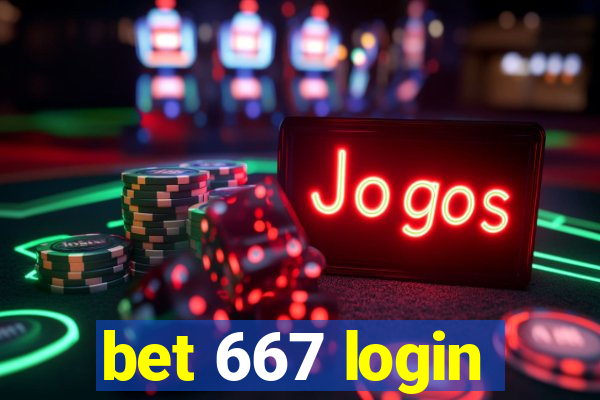 bet 667 login