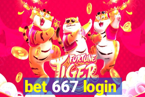 bet 667 login