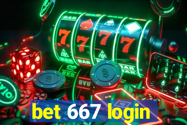 bet 667 login