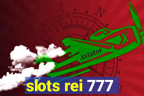 slots rei 777