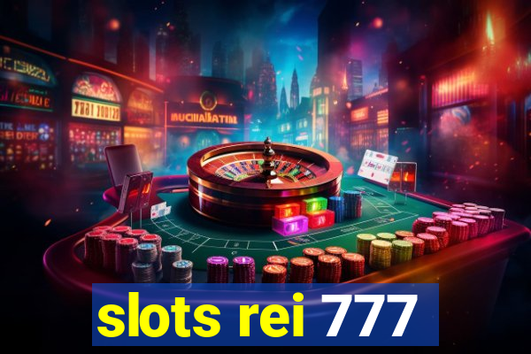 slots rei 777