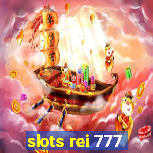 slots rei 777