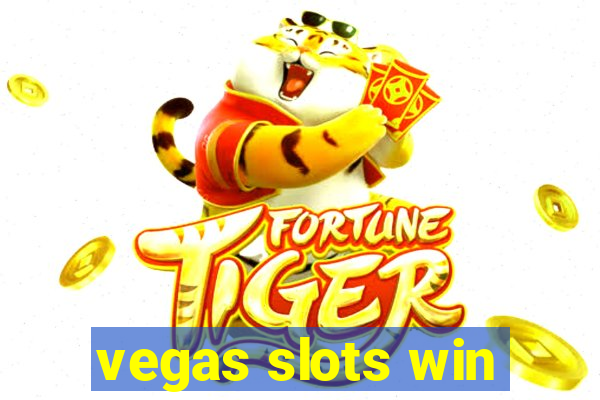 vegas slots win