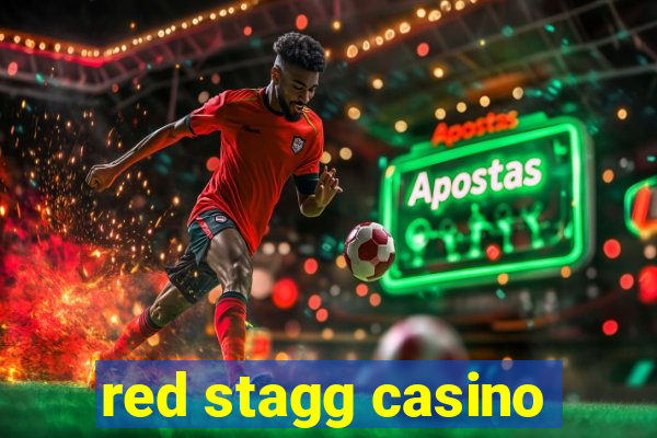 red stagg casino