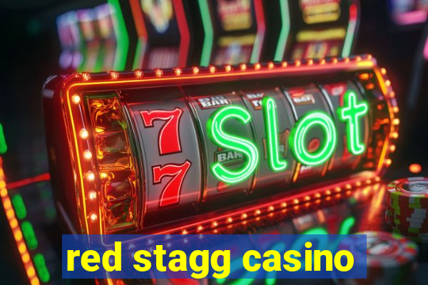 red stagg casino