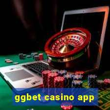 ggbet casino app