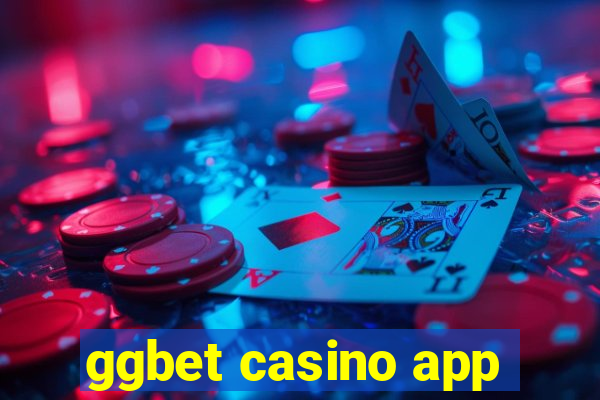 ggbet casino app