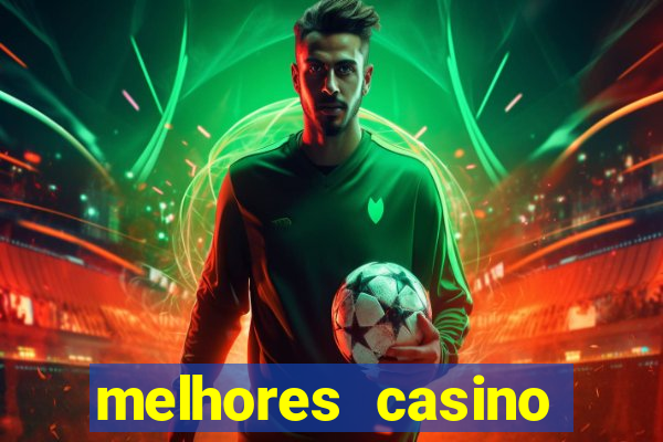 melhores casino online portugal