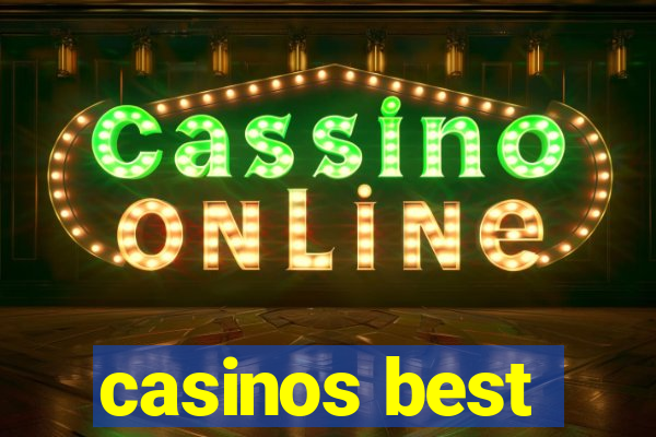 casinos best