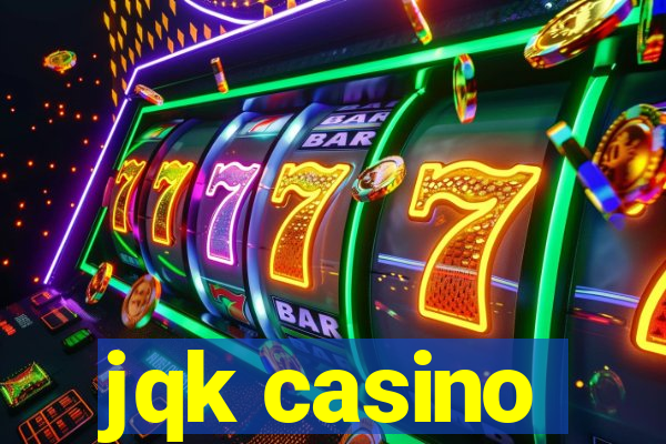 jqk casino