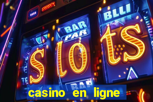 casino en ligne argent reel