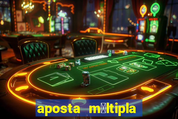 aposta m煤ltipla bet365 tem que acertar tudo