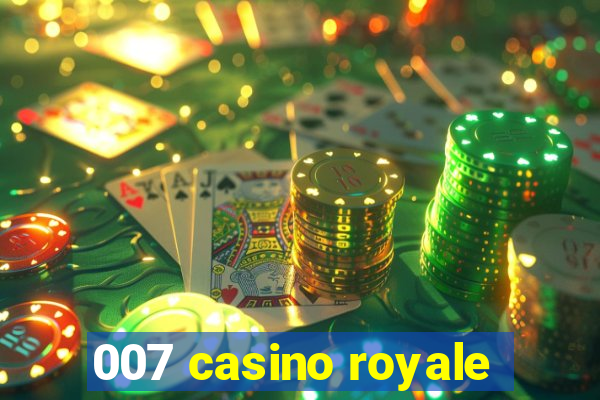 007 casino royale