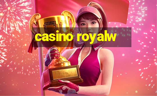 casino royalw